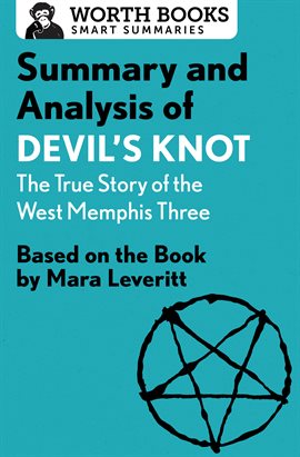 Cover image for Summary and Analysis of Devil's Knot: The True Story of the West Memphis Three