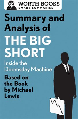 Cover image for Summary and Analysis of The Big Short: Inside the Doomsday Machine