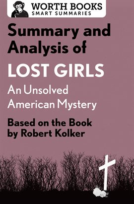 Cover image for Summary and Analysis of Lost Girls: An Unsolved American Mystery