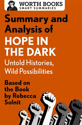 Cover image for Summary and Analysis of Hope in the Dark: Untold Histories, Wild Possibilities