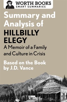 Cover image for Summary and Analysis of Hillbilly Elegy: A Memoir of a Family and Culture in Crisis