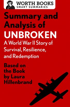 Cover image for Summary and Analysis of Unbroken:  A World War II Story of Survival, Resilience, and Redemption