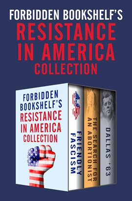 Cover image for Forbidden Bookshelf's Resistance in America Collection