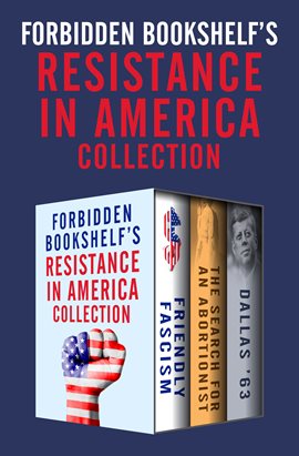 Imagen de portada para Forbidden Bookshelf's Resistance in America Collection
