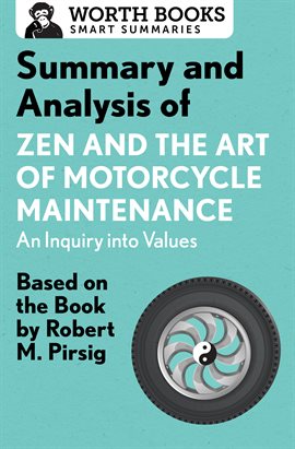 Cover image for Summary and Analysis of Zen and the Art of Motorcycle Maintenance: An Inquiry into Values