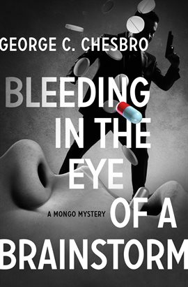 Cover image for Bleeding in the Eye of a Brainstorm