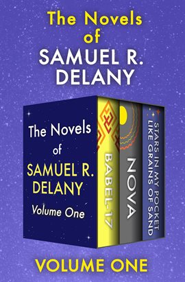 Cover image for The Novels of Samuel R. Delany Volume One