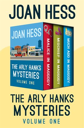 Cover image for The Arly Hanks Mysteries Volume One