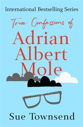 Cover image for True Confessions of Adrian Albert Mole