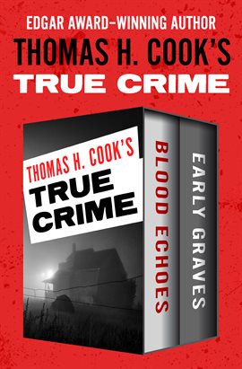 Imagen de portada para Thomas H. Cook's True Crime
