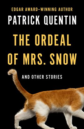 Cover image for The Ordeal of Mrs. Snow