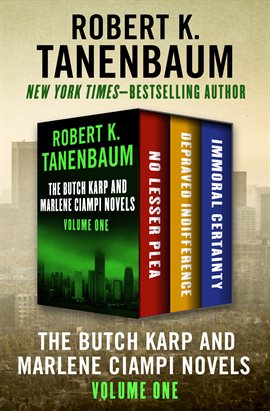 Cover image for The Butch Karp and Marlene Ciampi Novels, Volume One