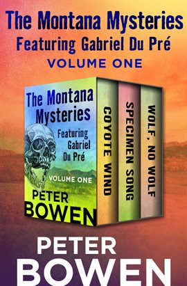 Imagen de portada para The Montana Mysteries Featuring Gabriel Du Pré, Volume One
