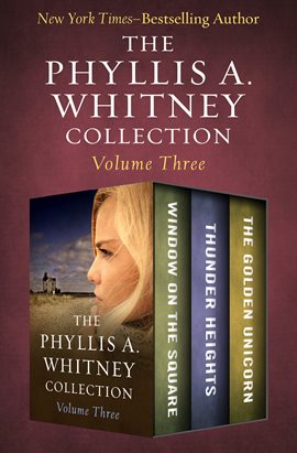 Cover image for The Phyllis A. Whitney Collection, Volume Three