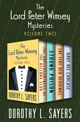 Cover image for The Lord Peter Wimsey Mysteries, Volume Two