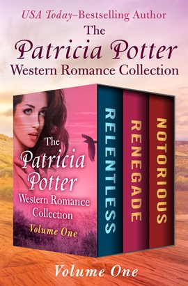 Cover image for The Patricia Potter Western Romance Collection Volume One