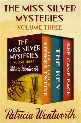 Cover image for The Miss Silver Mysteries, Volume Three