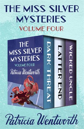 Cover image for The Miss Silver Mysteries Volume Four
