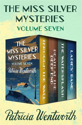Cover image for The Miss Silver Mysteries, Volume Seven