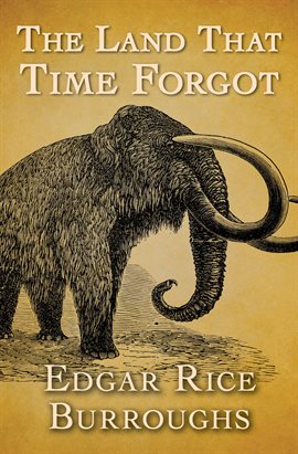 Cover image for The Land That Time Forgot