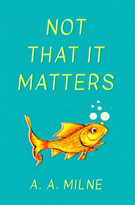 Cover image for Not That It Matters