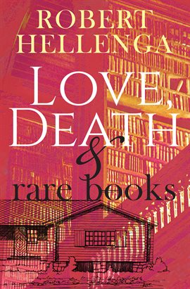 Cover image for Love, Death & Rare Books