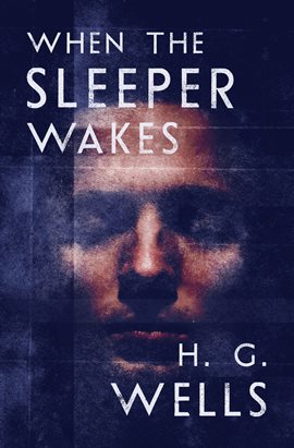 Cover image for When the Sleeper Wakes