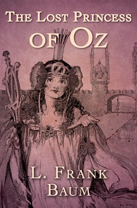 Imagen de portada para The Lost Princess of Oz