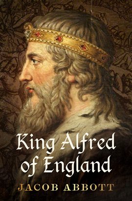 Cover image for King Alfred of England