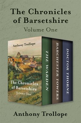 Cover image for The Chronicles of Barsetshire, Volume One