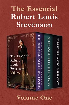 Cover image for The Essential Robert Louis Stevenson Volume One