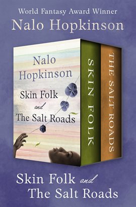 Cover image for Skin Folk and The Salt Roads