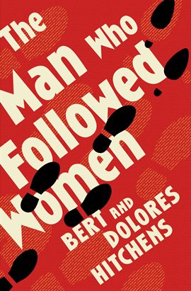 Cover image for The Man Who Followed Women