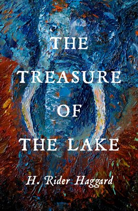 Cover image for The Treasure of the Lake