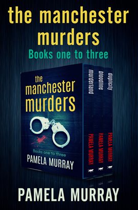Imagen de portada para The Manchester Murders Books One to Three