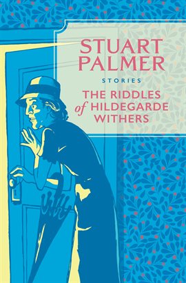 Cover image for The Riddles of Hildegarde Withers