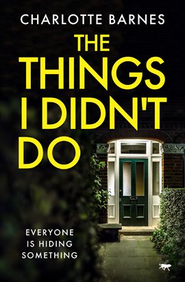 Cover image for The Things I Didn't Do