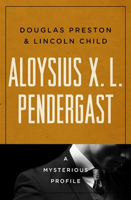 Cover image for Aloysius X. L. Pendergast
