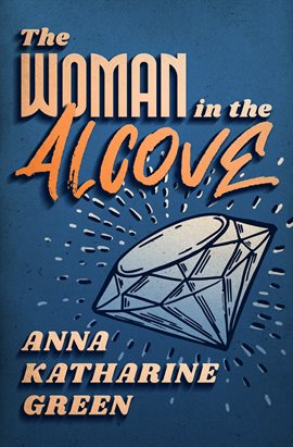 Cover image for The Woman in the Alcove