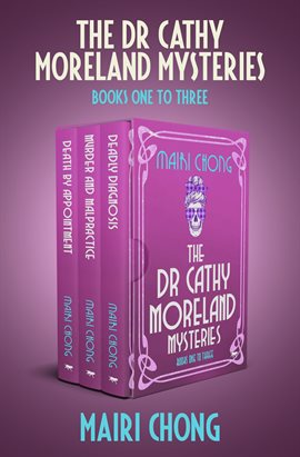 Cover image for The Dr. Cathy Moreland Mysteries Books One to Three