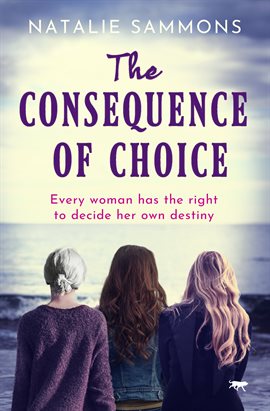 Cover image for The Consequence of Choice