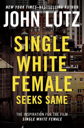 Cover image for Single White Female Seeks Same