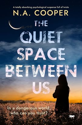 Cover image for The Quiet Space Between Us