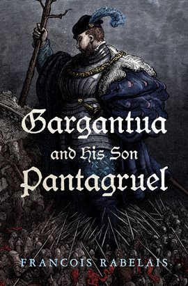 Cover image for Gargantua and His Son Pantagruel