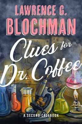 Cover image for Clues for Dr. Coffee