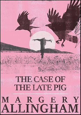 Cover image for The Case of the Late Pig
