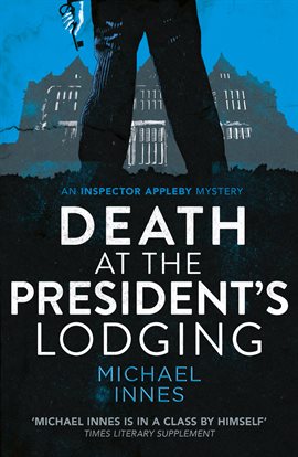 Cover image for Death at the President's Lodging