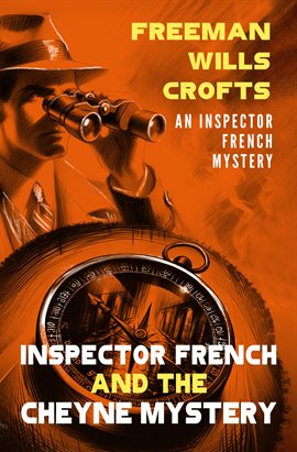 Cover image for Inspector French and the Cheyne Mystery
