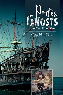 Cover image for Pirates and Ghosts of the Carolinas' Coast