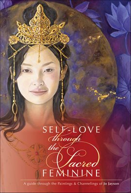 Cover image for Self-Love Through the Sacred Feminine